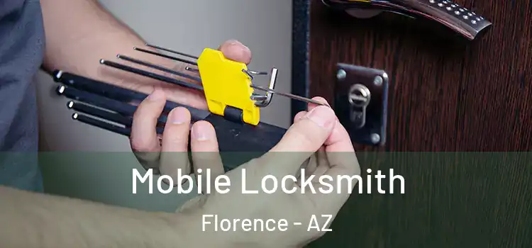 Mobile Locksmith Florence - AZ